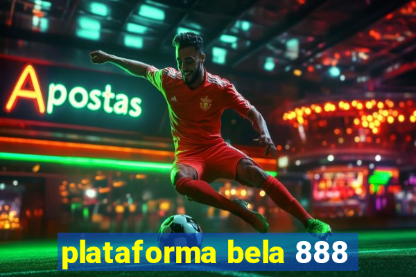 plataforma bela 888